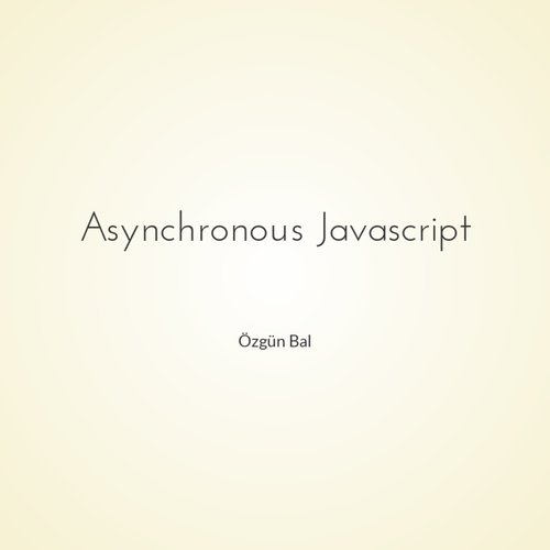 Asynchronous Javascript
